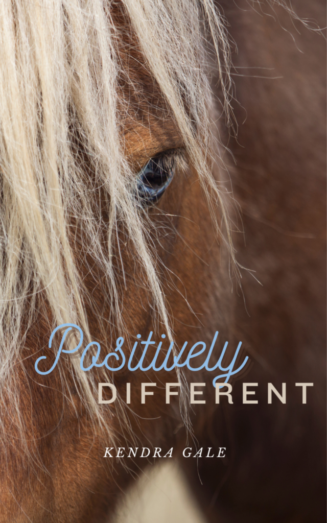 Positively Different by Kendra Gale - book cover